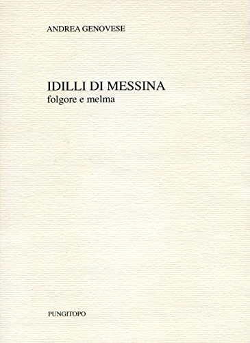 Stock image for Idilli di Messina. Folgore e melma (Caccia col falcone) for sale by libreriauniversitaria.it