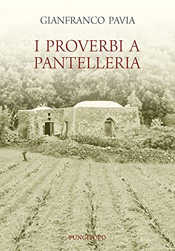 9788899852986: I proverbi a Pantelleria