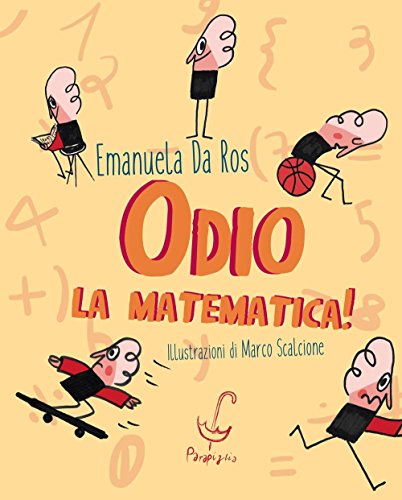 9788899853013: Odio la matematica!