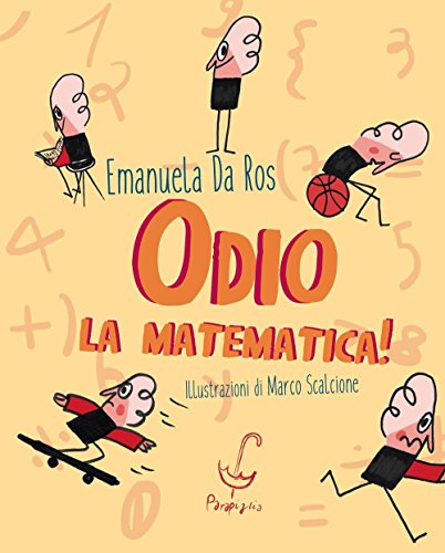 Stock image for Odio la matematica! for sale by libreriauniversitaria.it