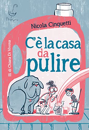 Stock image for C' la casa da pulire. Ediz. illustrata for sale by libreriauniversitaria.it