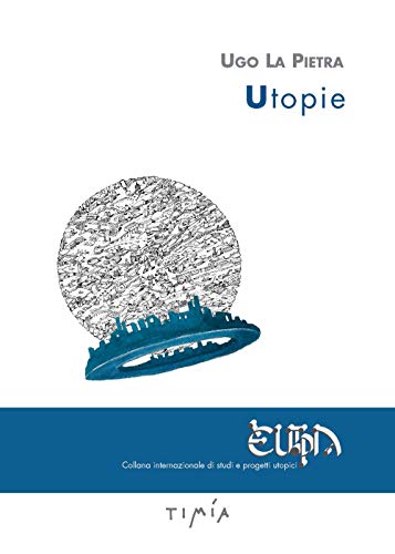 Imagen de archivo de Utopie a la venta por libreriauniversitaria.it