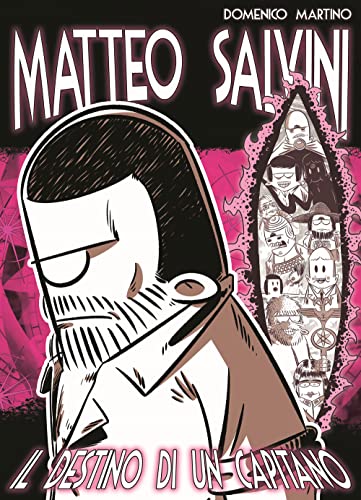 Stock image for Matteo Salvini. Il destino di un Capitano (ita) for sale by Brook Bookstore