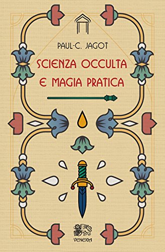 Stock image for Scienza occulta e magia pratica for sale by Revaluation Books