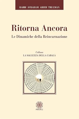 Beispielbild fr Ritorna Ancora. Le dinamiche della reincarnazione zum Verkauf von Brook Bookstore