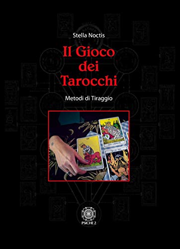 Stock image for Il gioco dei tarocchi. Metodi di tiraggio for sale by libreriauniversitaria.it
