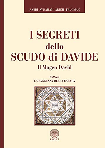 Beispielbild fr I segreti dello scudo di Davide. Il Magen David zum Verkauf von libreriauniversitaria.it