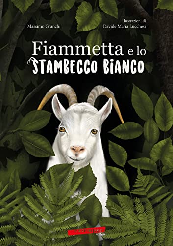 Imagen de archivo de Fiammetta e lo stambecco bianco a la venta por Brook Bookstore