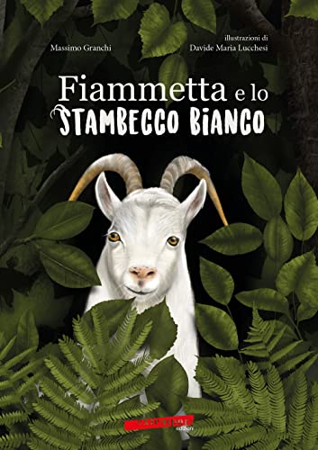 Stock image for Fiammetta e lo stambecco bianco (ita) for sale by Brook Bookstore