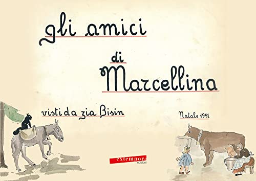 Stock image for Gli amici di Marcellina (ita) for sale by Brook Bookstore
