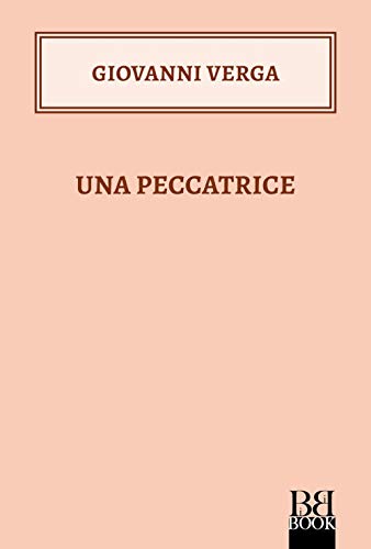 Stock image for Una peccatrice for sale by libreriauniversitaria.it