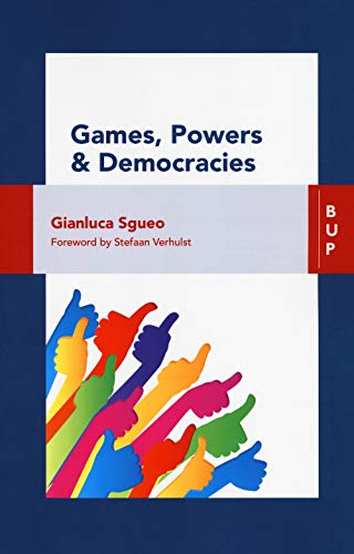 Beispielbild fr GAMES, POWERS AND DEMOCRACIES (Italian) zum Verkauf von Brook Bookstore