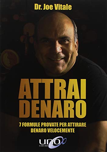 9788899912710: Attrai denaro. 7 formule provate per attirare denaro velocemente