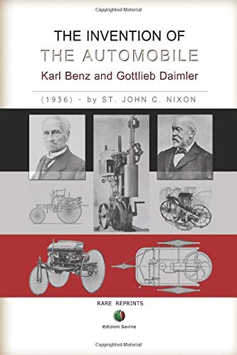 Imagen de archivo de The Invention of the Automobile - (Karl Benz and Gottlieb Daimler) a la venta por Irish Booksellers