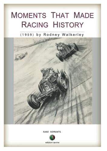 Imagen de archivo de Moments that made Racing History a la venta por Revaluation Books