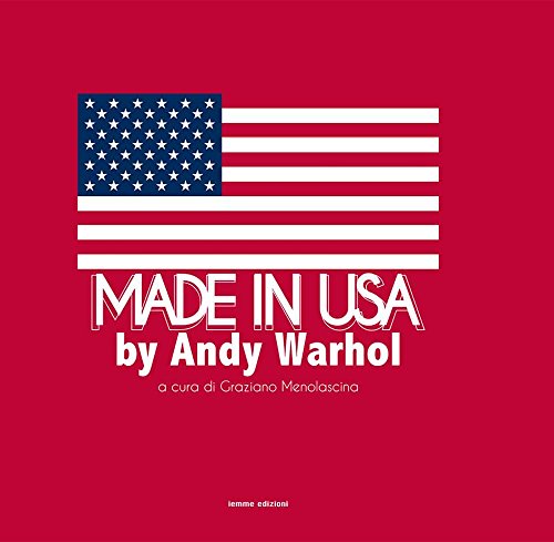 Stock image for MADE IN USA BY ANDY WARHOL for sale by Brook Bookstore
