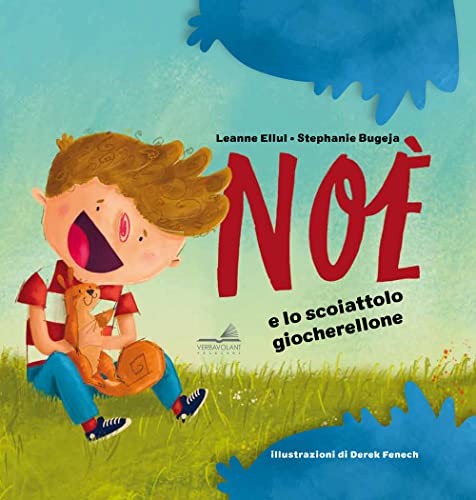 Stock image for No? e lo scoiattolo giocherellone for sale by Brook Bookstore