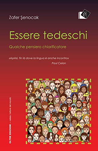 9788899932114: Essere tedeschi. Qualche pensiero chiarificatore