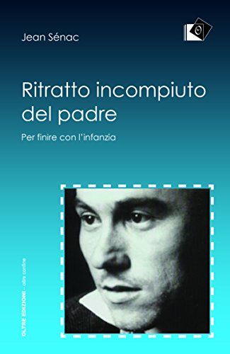 Beispielbild fr Ritratto incompiuto del padre zum Verkauf von libreriauniversitaria.it