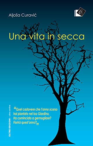 Beispielbild fr Una vita in secca zum Verkauf von libreriauniversitaria.it