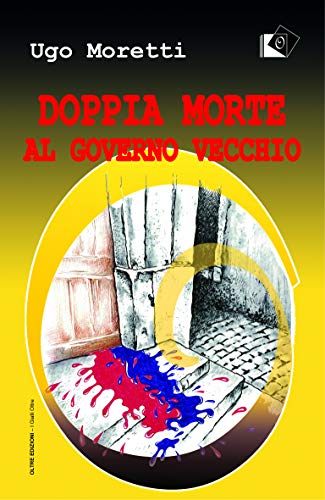 Beispielbild fr Doppia morte al Governo Vecchio zum Verkauf von libreriauniversitaria.it