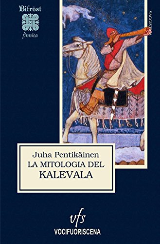 Stock image for La mitologia del Kalevala for sale by libreriauniversitaria.it