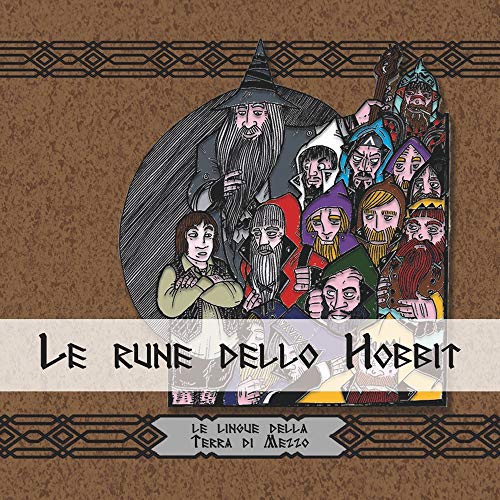 Stock image for Le rune dello Hobbit. Le lingue della terra di mezzo for sale by libreriauniversitaria.it