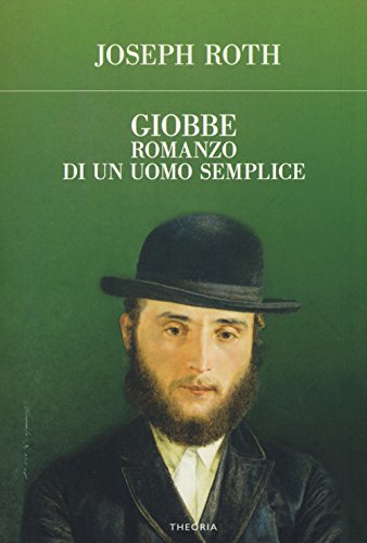 Imagen de archivo de Giobbe. Romanzo di un uomo semplice a la venta por libreriauniversitaria.it