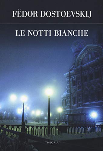 9788899997762: Le notti bianche