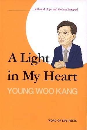 9788904154456: A Light in My Heart : Faith and Hope and the Handicapped