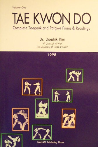 9788930020190: Tae Kwon Do: Complete Taegeuk and Palgwe Forms & Readings (Volume 1)