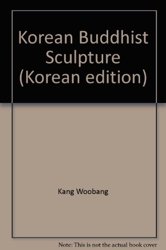 Stock image for Korean Buddhist Sculpture (Korean edition) for sale by dsmbooks