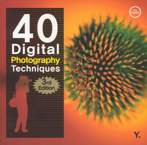 Imagen de archivo de 40 Digital Photography Techniques, 3rd Edition a la venta por Wonder Book