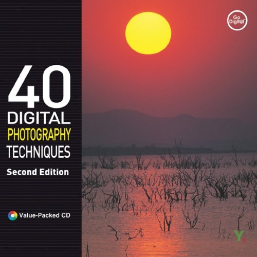 Stock image for 40 Digital Photography Techniques Second Edition for sale by Better World Books