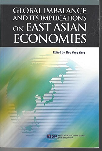 Imagen de archivo de Global Imbalance and Its Implications on East Asian Economies a la venta por Wonder Book