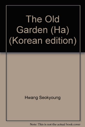 Stock image for The Old Garden (Ha) (Korean edition) for sale by HPB-Red