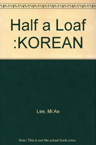 9788943302634: Half a Loaf :KOREAN