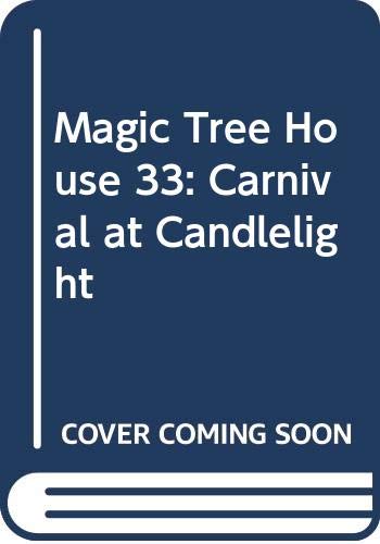 Stock image for Magic Tree House 33: Carnival at Candlelight for sale by ThriftBooks-Dallas