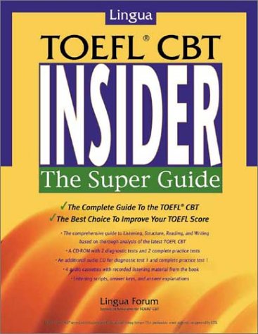 Beispielbild fr Lingua TOEFL CBT Insider: The Super Guide zum Verkauf von HPB-Red