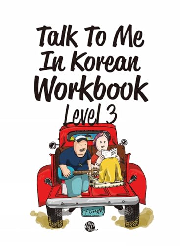 Stock image for Talk To Me In Korean Workbook Level 3(Downloadable Audio Files Included) for sale by SecondSale