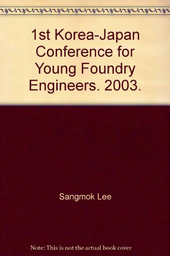 Imagen de archivo de 1st Korea-Japan Conference for Young Foundry Engineers. 2003. a la venta por Zubal-Books, Since 1961