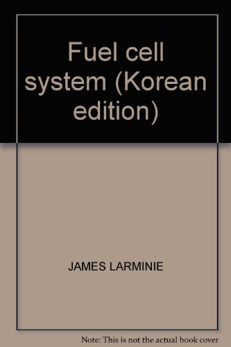 Beispielbild fr Fuel Cell Systems Explained (Korean edition) zum Verkauf von COLLINS BOOKS