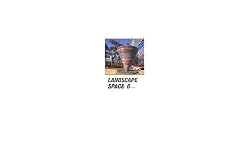 LANDSCAPE SPACE. 6: SCULPTURE (Korean edition) (9788957702697) by Archiworld