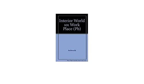 Imagen de archivo de Interior World 101 Work Place a la venta por Books Puddle