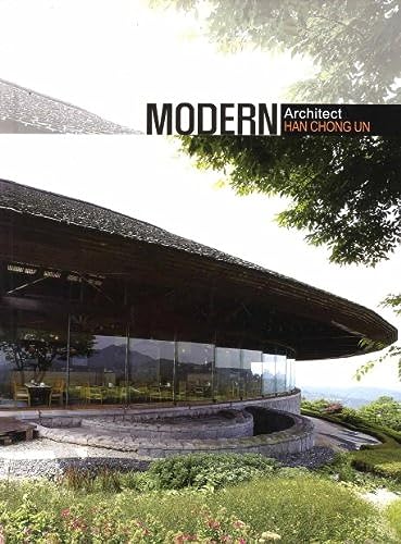 Modern Architect: Han Chong Un (Korean edition) (9788957703939) by Un H. C.