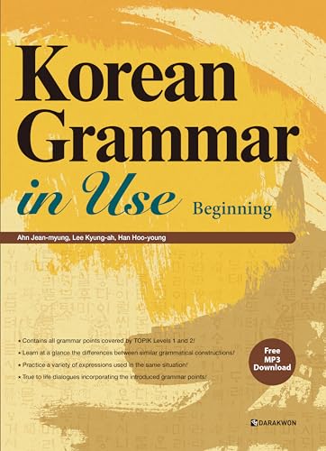 Stock image for KOREAN GRAMMAR IN USE : BEGINNING for sale by Half Price Books Inc.
