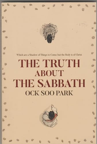 Beispielbild fr The Truth About the Sabbath zum Verkauf von SecondSale