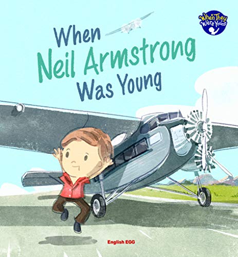 Stock image for When Neil Armstrong Was Young for sale by Red's Corner LLC