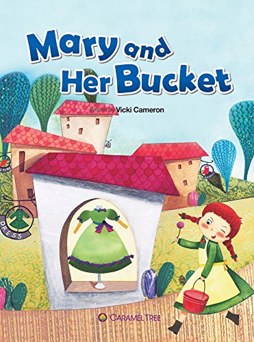 Beispielbild fr Mary and Her Bucket (Caramel Tree Readers: Level 2) zum Verkauf von Reuseabook