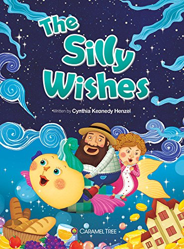 Stock image for The Silly Wishes (Caramel Tree Readers: Level 2) for sale by Reuseabook